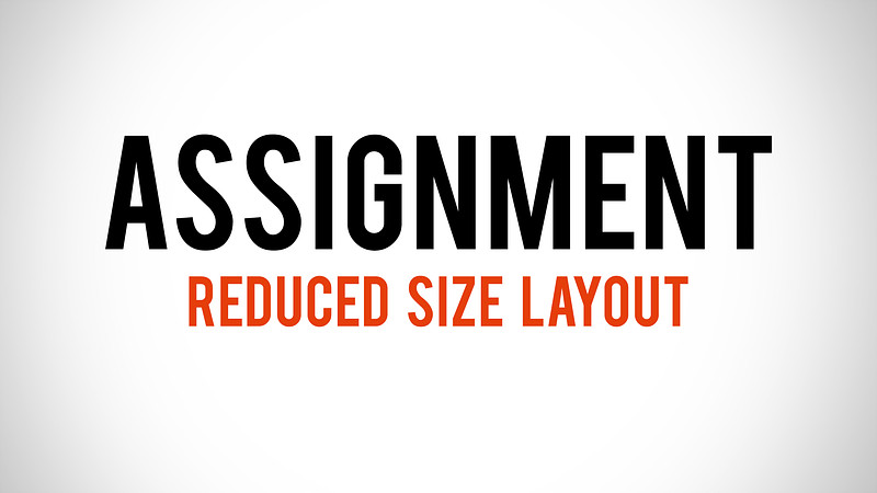 Proko - Assignment - Reduced Size Layout