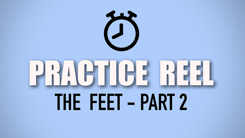 Proko - The Feet - Practice Reel 2