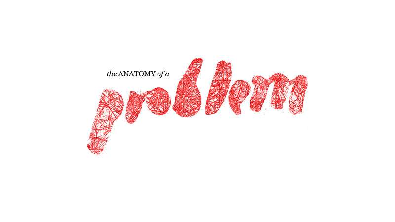 Proko - 4: The Anatomy of a Problem