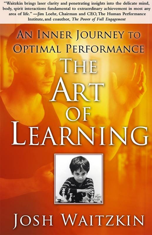 art of learning josh waitzkin