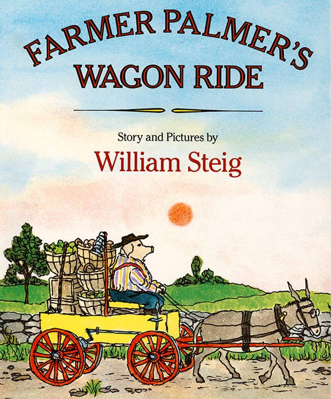 william steig farmer palmers wagon ride