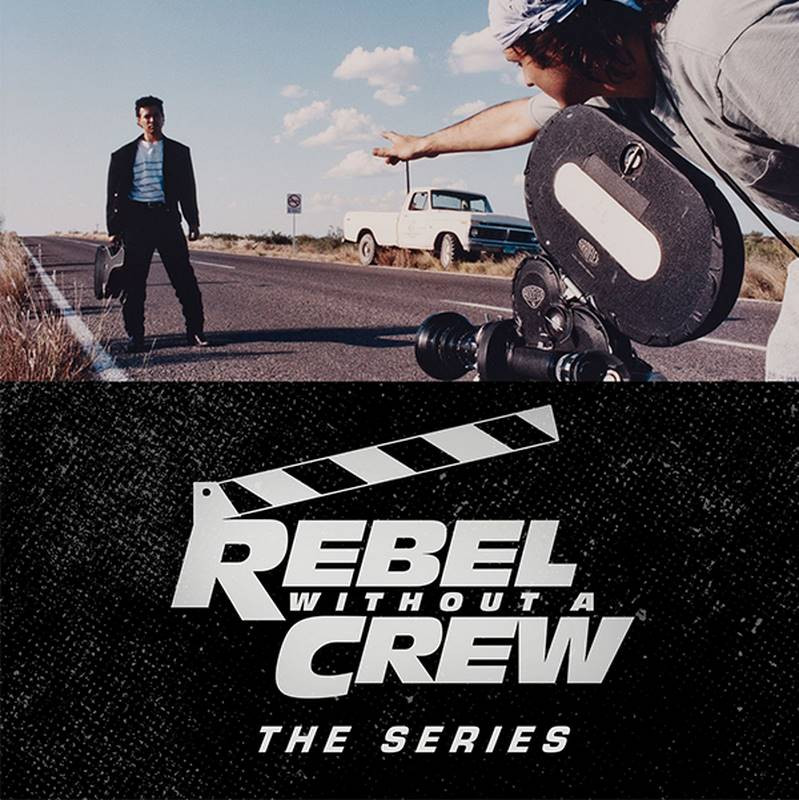 Robert Rodriguez Rebel Without a Crew