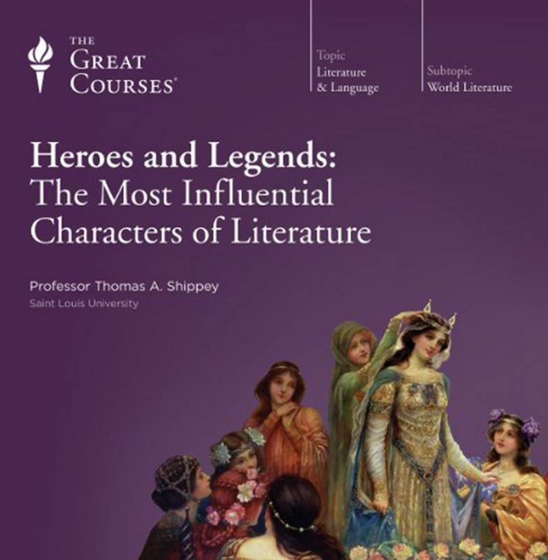 great courses heroes and legends